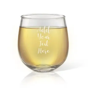 Add Your Own Message Stemless Wine Glass