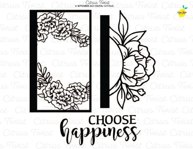 Digital Cut file - CHOOSE HAPPINESS- September 2021