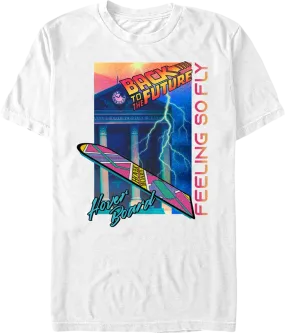 Feeling So Fly Back To The Future T-Shirt