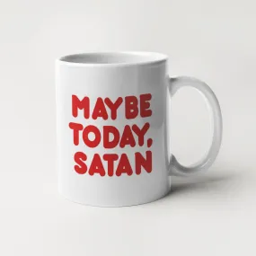 Maybe Today Satan Coffee Mug in White | Ceramic Tea Cup | 15oz