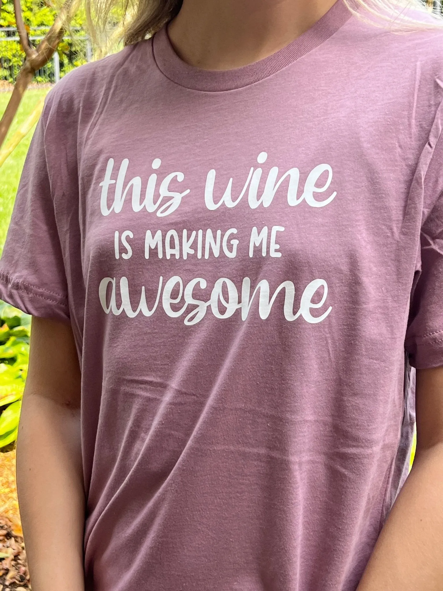 This Wine is Making me Awesome Graphic Tee Shirt